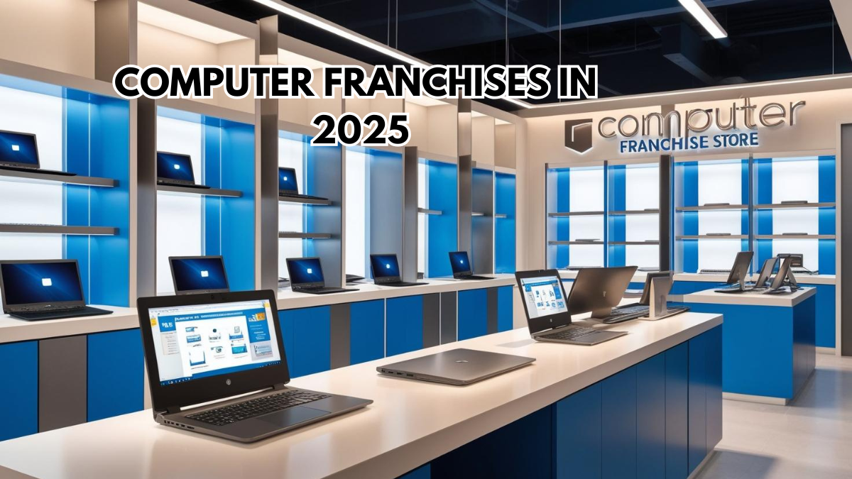 2025 में कंप्यूटर फ्रेंचाइज़ी