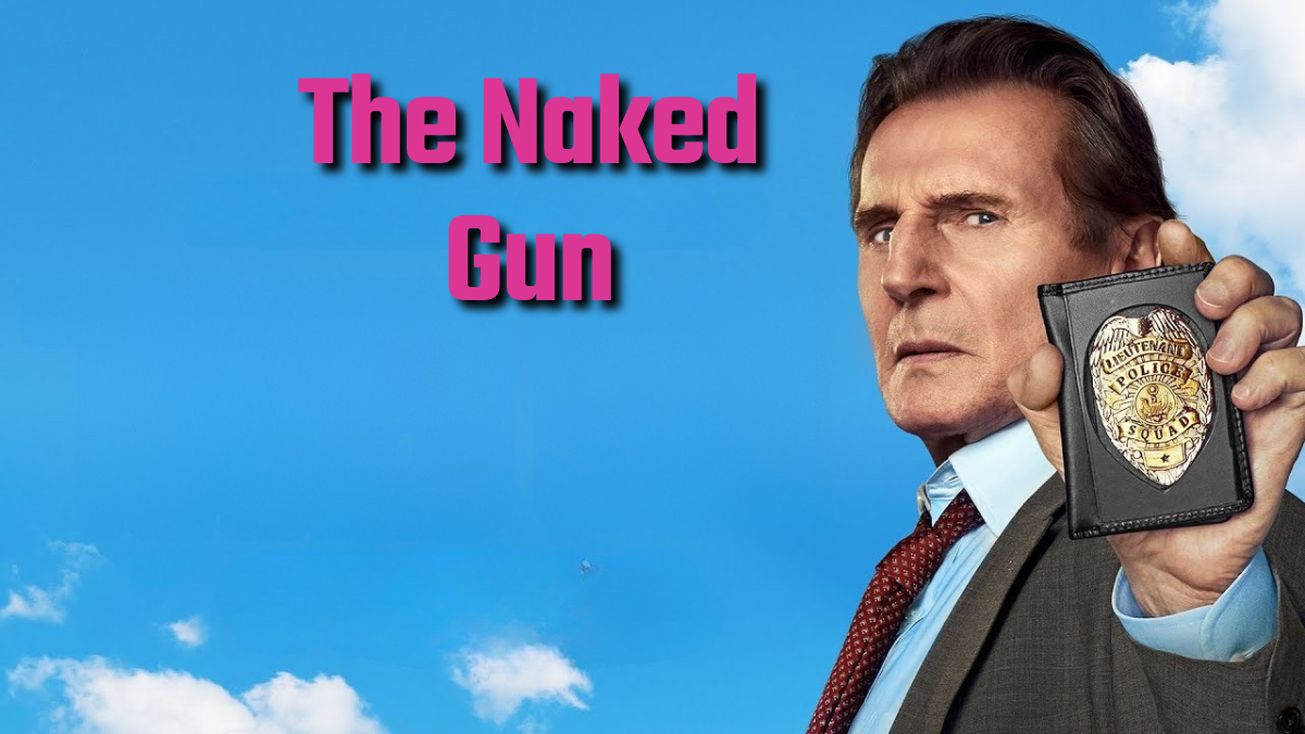 The Naked Gun August 2025 Hollywood